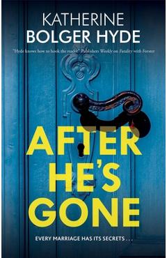 After He\'s Gone - Katherine Bolger Hyde