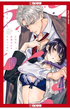 We Can\'t Do Just Plain Love, Volume 1: She\'s Got a Fetish, Her Boss Has Low Self-Esteem Volume 1 - Mafuyu Fukita