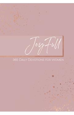 Joyfull: 365 Daily Devotions for Women - Lydia Mclaughlin