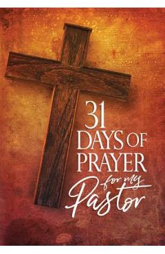 31 Days of Prayer for My Pastor - The Great Commandment Network