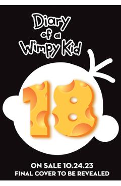 Diary of a Wimpy Kid: Book 18 - Jeff Kinney