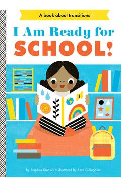 I Am Ready for School! - Stephen Krensky