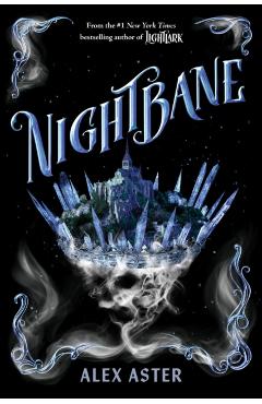 Nightbane (the Lightlark Saga Book 2) - Alex Aster