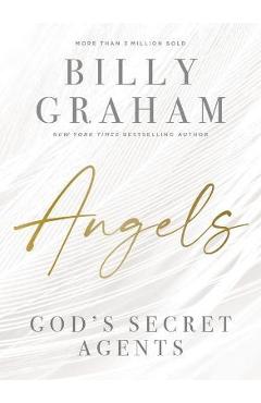 Angels: God\'s Secret Agents - Billy Graham