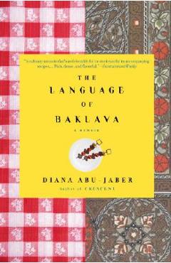 The Language of Baklava: A Memoir - Diana Abu-jaber