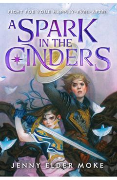 A Spark in the Cinders - Jenny Elder Moke