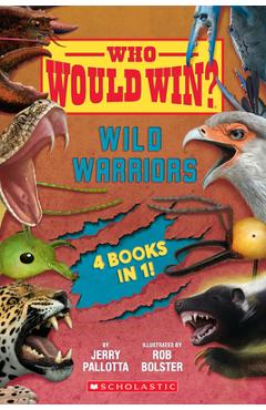 Who Would Win?: Wild Warriors Bindup - Jerry Pallotta