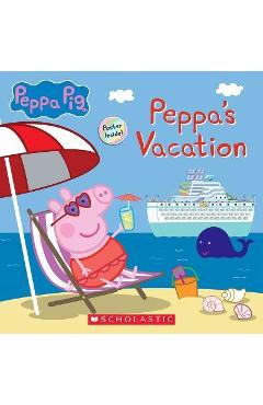 Peppa\'s Cruise Vacation (Peppa Pig Storybook) - Eone