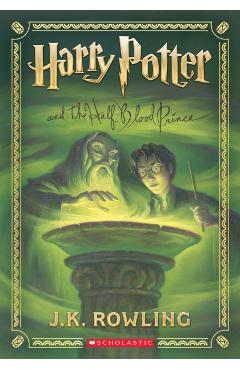 Harry Potter and the Half-Blood Prince (Harry Potter, Book 6) - J. K. Rowling