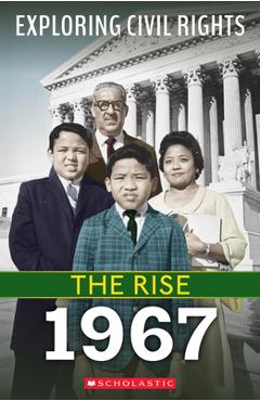 1967 (Exploring Civil Rights: The Rise) - Jay Leslie