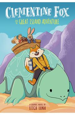 Clementine Fox and the Great Island Adventure: A Graphic Novel (Clementine Fox #1) - Leigh Luna