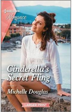 Cinderella\'s Secret Fling - Michelle Douglas