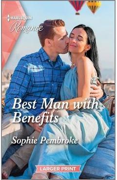 Best Man with Benefits - Sophie Pembroke