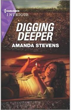 Digging Deeper - Amanda Stevens