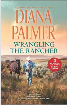 Wrangling the Rancher - Diana Palmer