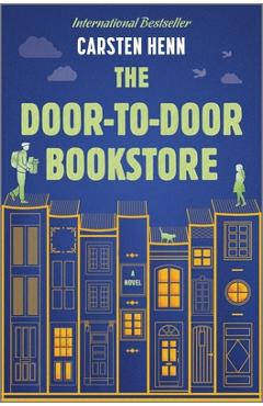 The Door-To-Door Bookstore - Carsten Henn