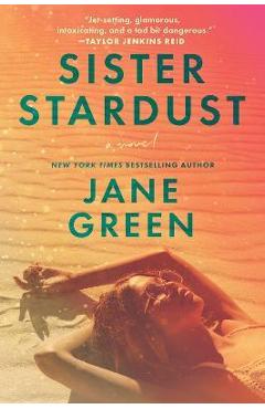 Sister Stardust - Jane Green