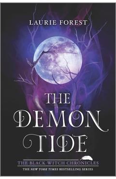 The Demon Tide - Laurie Forest
