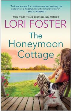 The Honeymoon Cottage - Lori Foster