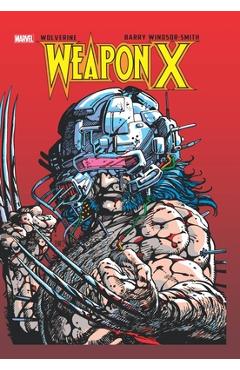 Wolverine: Weapon X Deluxe Edition - Barry Windsor-smith