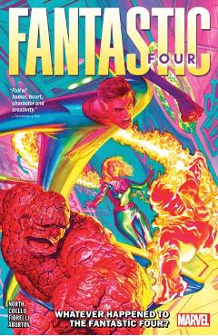 Fantastic Four by Ryan North Vol. 1: Whatever Happened to the Fantastic Four - Iban Coello