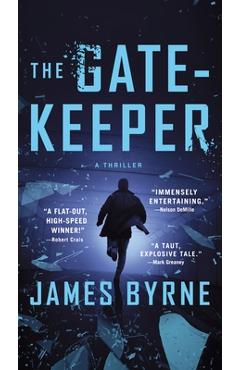 The Gatekeeper: A Thriller - James Byrne