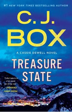 Treasure State: A Cassie Dewell Novel - C. J. Box