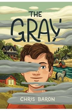 The Gray - Chris Baron