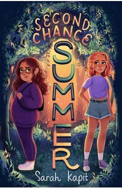 Second Chance Summer - Sarah Kapit