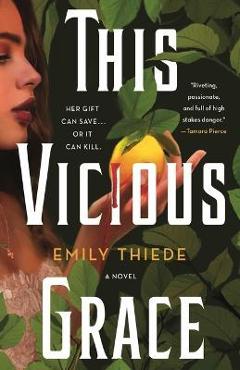 This Vicious Grace - Emily Thiede