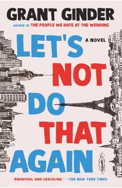 Let\'s Not Do That Again - Grant Ginder