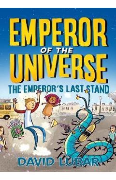 The Emperor\'s Last Stand - David Lubar