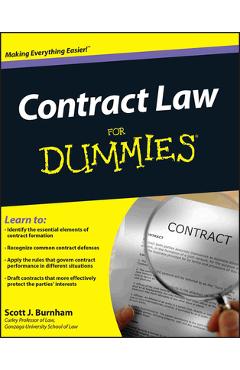 Contract Law for Dummies - Scott J. Burnham