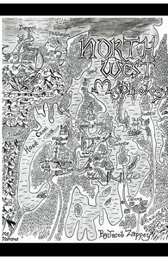 North West Mythology - Jacob Zappey