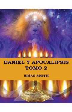 Daniel y Apocalipsis Tomo 2 - Urías Smith