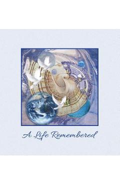 A Life Remembered Funeral Guest Book, Memorial Guest Book, Condolence Book, Remembrance Book for Funerals or Wake, Memorial Service Guest Book: A Cele - Angelis Publications