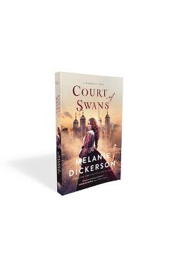 Court of Swans - Melanie Dickerson