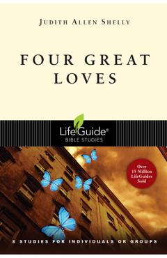 Four great loves - judith allen shelly