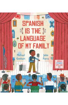 Spanish Is the Language of My Family - Michael Genhart