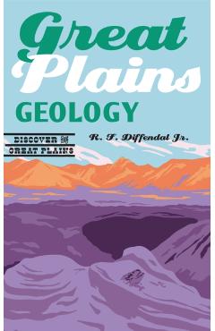 Great Plains Geology - R. F. Diffendal