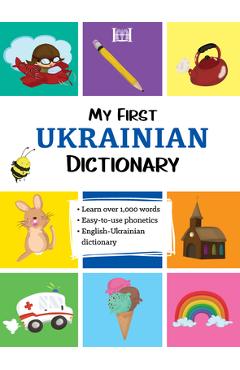 My First Ukrainian Dictionary - Katerina Volobuyeva
