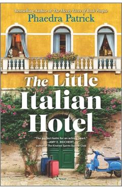 The Little Italian Hotel - Phaedra Patrick
