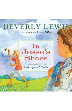 In Jesse\'s Shoes: Appreciating Kids with Special Needs - Beverly Lewis