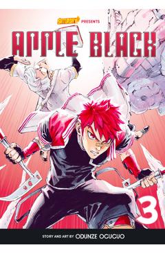 Apple Black, Volume 3: Instruments of Vengeance - Odunze Oguguo
