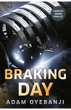 Braking Day - Adam Oyebanji