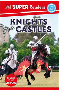 DK Super Readers Level 4 Knights and Castles - Dk