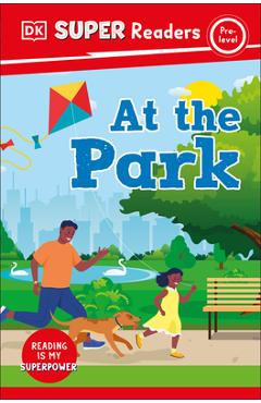 Dk super readers pre-level at the park - dk