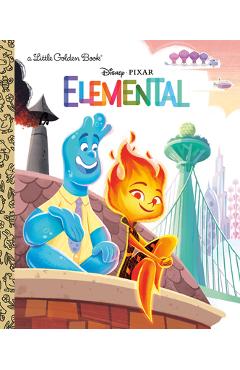 Disney/Pixar Elemental Little Golden Book (Disney/Pixar Elemental) - Golden Books