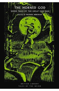 The Horned God: Weird Tales of the Great God Pan