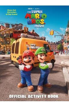 Nintendo(r) and Illumination Present the Super Mario Bros. Movie Official Activity Book - Michael Moccio